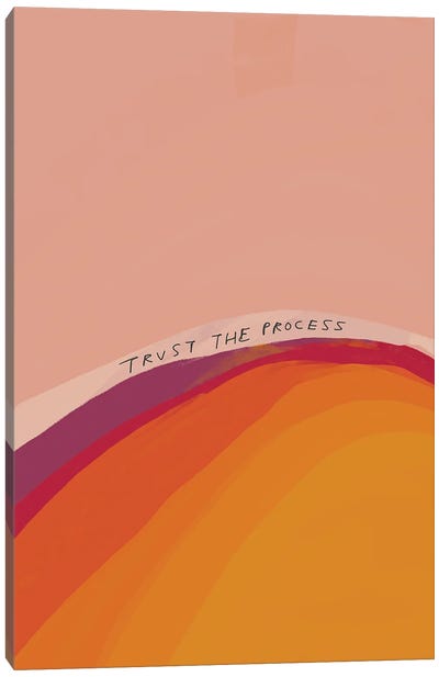 Trust The Process Canvas Art Print - Morgan Harper Nichols