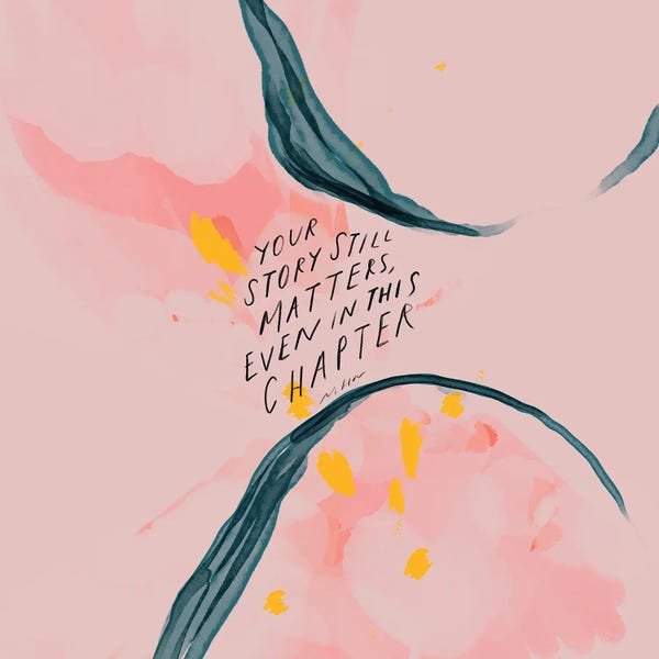 Mental Health Awareness: Your Story Still Matters by Morgan Harper Nichols