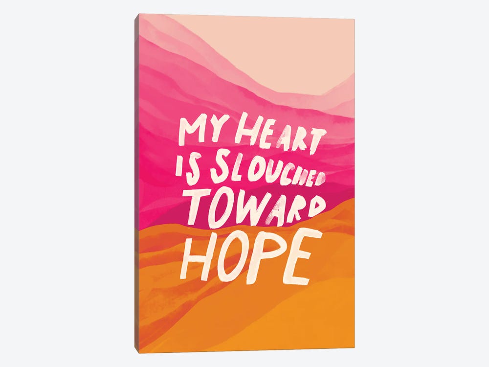 Slouched Toward Hope by Morgan Harper Nichols 1-piece Canvas Artwork