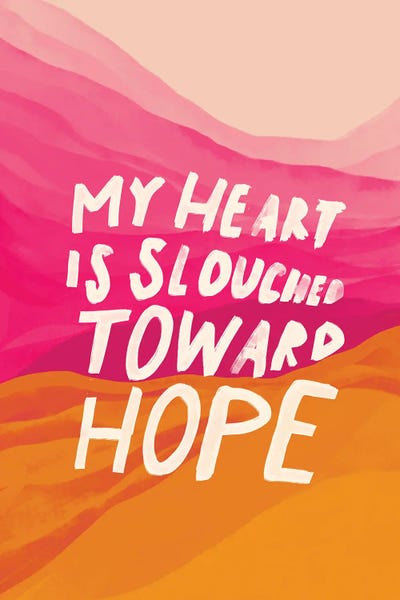 Inspirational Office: Slouched Toward Hope by Morgan Harper Nichols