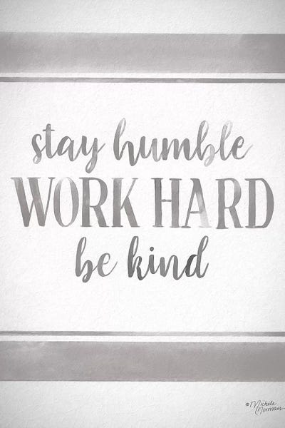 Work Hard by Michele Norman canvas print