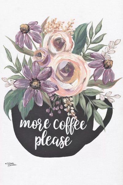 More Coffee Please by Michele Norman canvas print