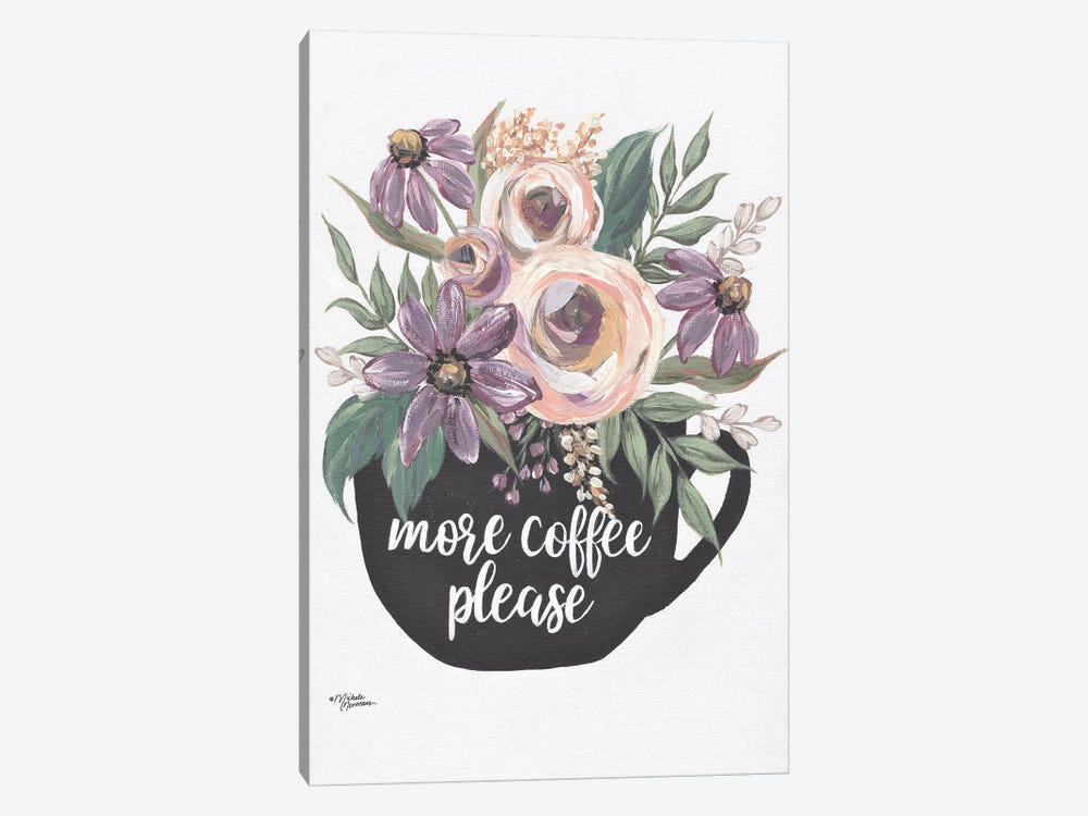 More Coffee Please by Michele Norman 1-piece Canvas Wall Art