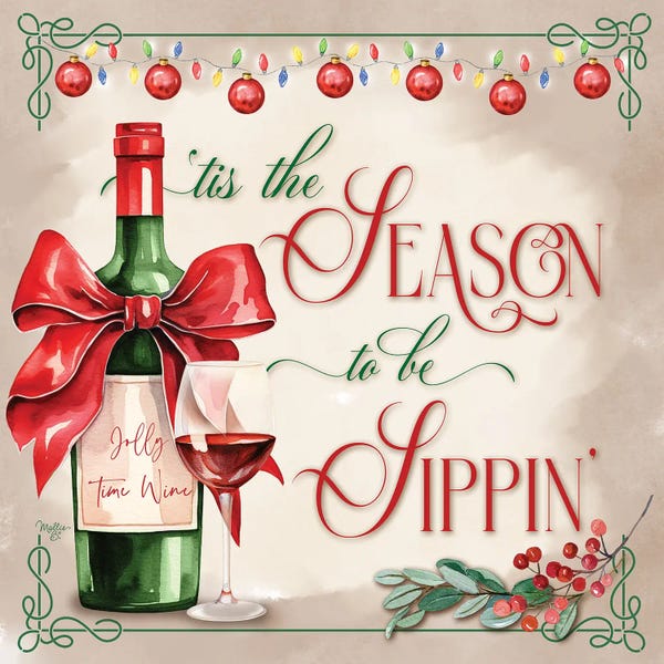 Witty Humor: Tis The Season To Be Sippin' by Mollie B.