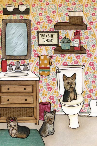 Bathroom Humor: Yorkshit Terrier by Jamie Morath