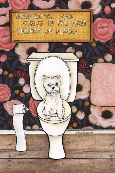 Bathroom Humor: Inspiration Can Strike by Jamie Morath
