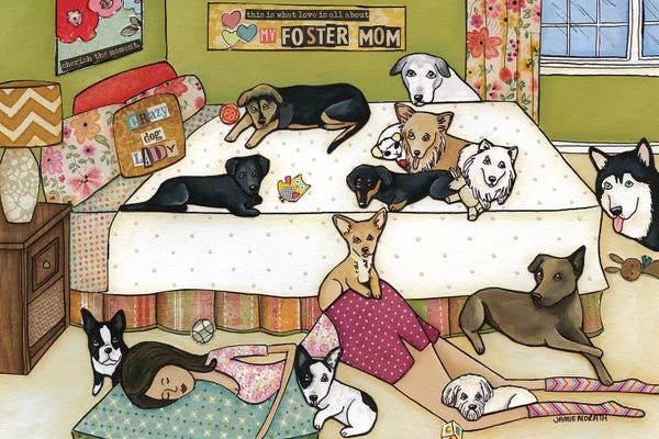 Pet Adoption & Fostering: Foster Mom by Jamie Morath