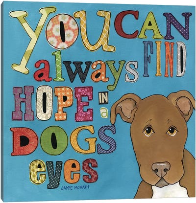 Find Hope Canvas Art Print - Pet Adoption & Fostering Art