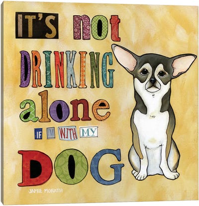 Drinking Alone Canvas Art Print - Chihuahua Art