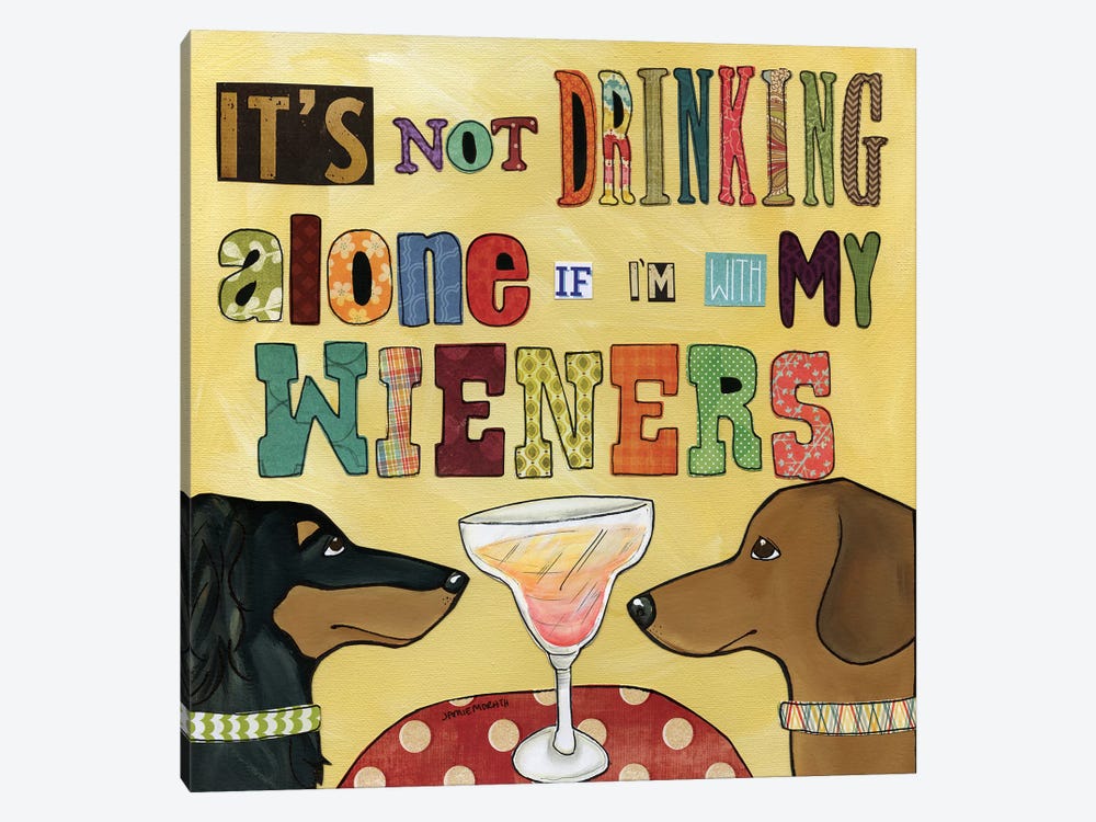 Drinking With Wieners by Jamie Morath 1-piece Art Print