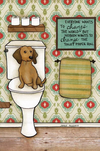 Bathroom Humor: Change The Roll by Jamie Morath