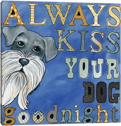 Always Kiss Goodnight Canvas Art Print - Schnauzer Art