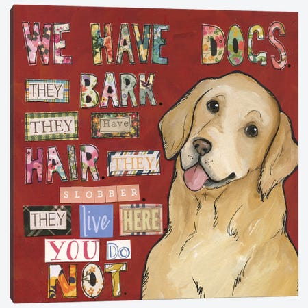 We Have Dogs Canvas Print #MRH510} by Jamie Morath Canvas Wall Art