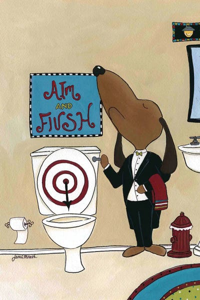 Bathroom Humor: Aim And Flush by Jamie Morath