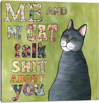 Talk Shit - Cat Canvas Art Print - Jamie Morath