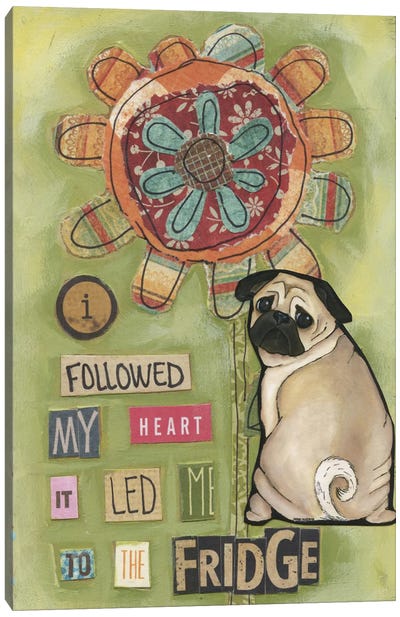 Follwed My Heart Canvas Art Print - Pug Art