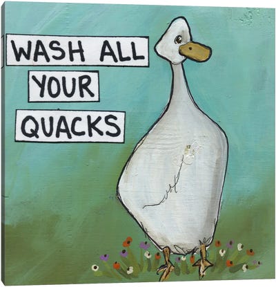 Your Quacks Canvas Art Print - Duck Art