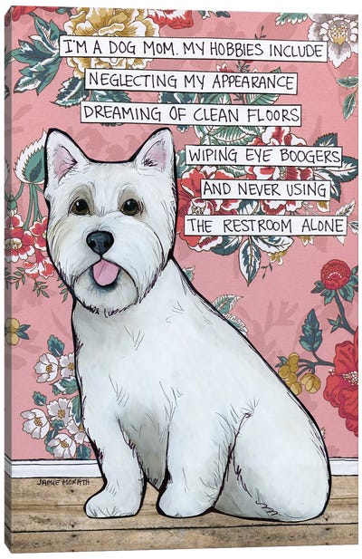 Dog Mom Westie Canvas Art Print - West Highland White Terrier Art