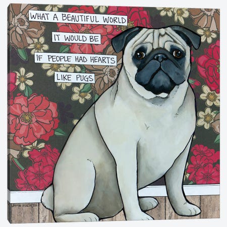 Beautiful World Pug Canvas Print #MRH786} by Jamie Morath Canvas Wall Art