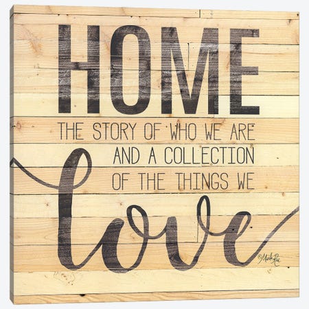 Home Story Canvas Print #MRR155} by Marla Rae Canvas Art
