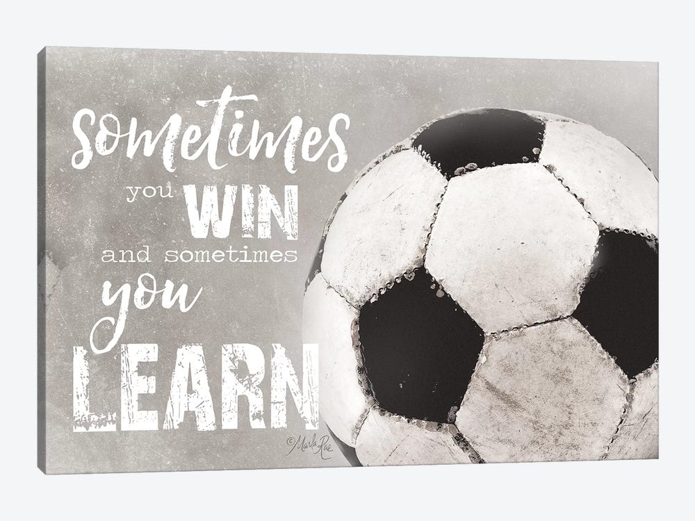 Soccer -Sometimes You Win by Marla Rae 1-piece Canvas Art