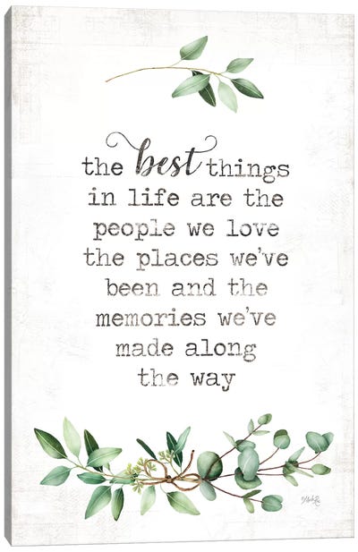 The Best Things Canvas Art Print - Home Art