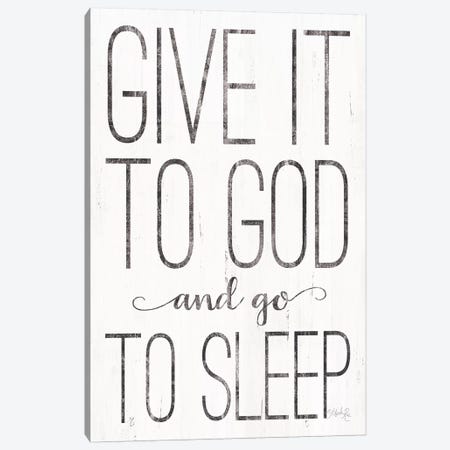 Give it to God Canvas Print #MRR20} by Marla Rae Canvas Art