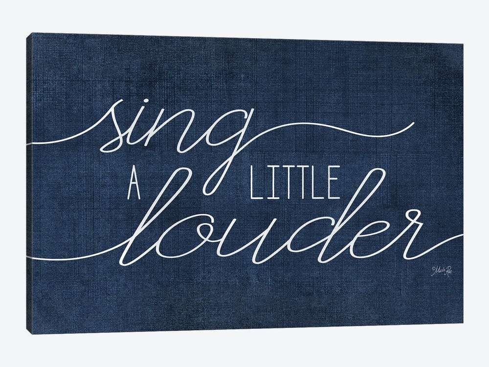Sing a Little Louder by Marla Rae 1-piece Canvas Print