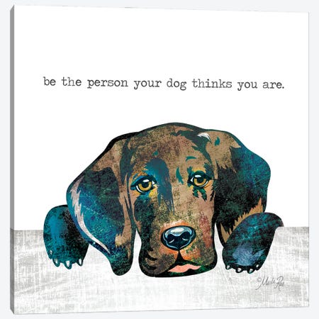 Be the Person Canvas Print #MRR220} by Marla Rae Art Print