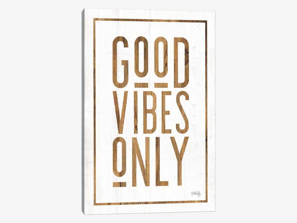 Good Vibes Only by Marla Rae 1-piece Canvas Print