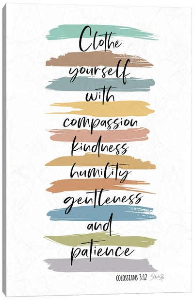Clothe Yourself with Compassion Canvas Art Print - Christian Art