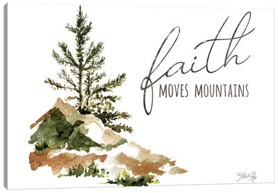 Faith Moves Mountains Canvas Art Print - Marla Rae