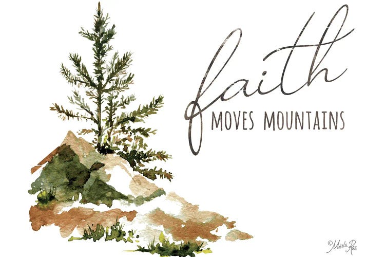 Faith Moves Mountains by Marla Rae wall art