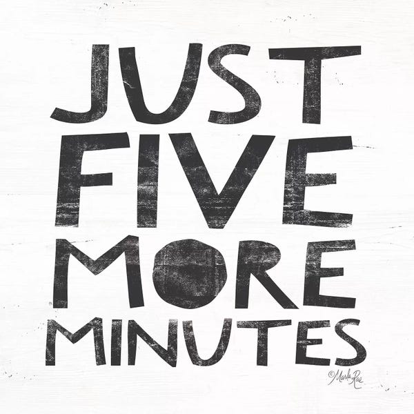 Funny Typography: Just Five More Minutes by Marla Rae