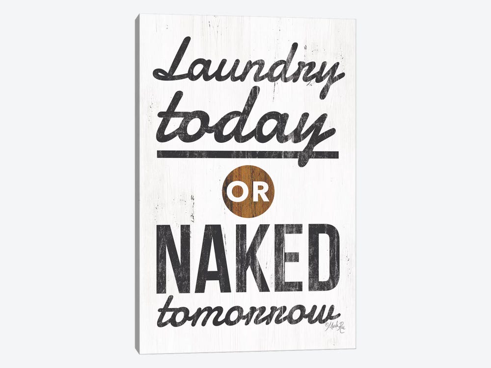 Laundry Today by Marla Rae 1-piece Canvas Print