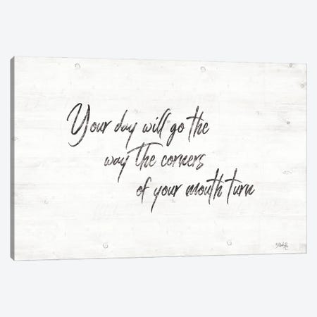 Your Day Will Go Canvas Print #MRR69} by Marla Rae Canvas Wall Art