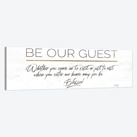 Be Our Guest Canvas Print #MRR82} by Marla Rae Canvas Wall Art