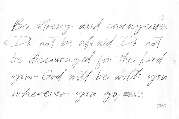 Courage: Be Strong and Courageous by Marla Rae