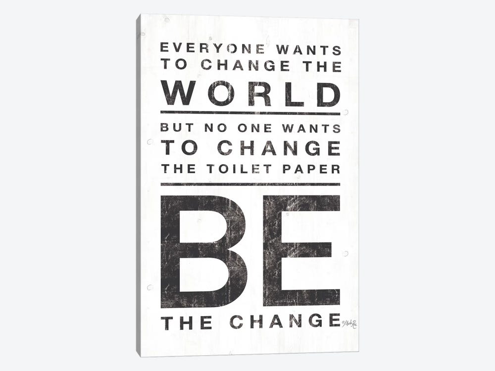 Everyone Wants to Change the World by Marla Rae 1-piece Canvas Art