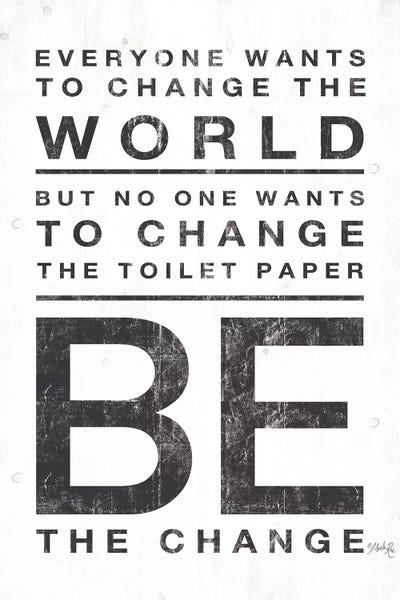 Funny Typography: Everyone Wants to Change the World by Marla Rae