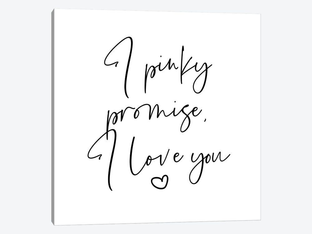 I Pinky Promise I Love You by Mambo Art Studio 1-piece Canvas Art Print
