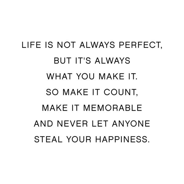 Life Is Not Always Perfect