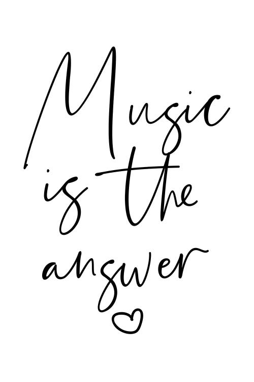 Music is The Answer