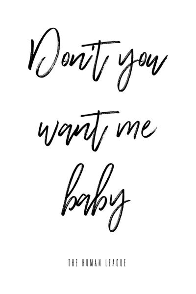 Song Lyrics: Don't You Want Me Baby by Mambo Art Studio