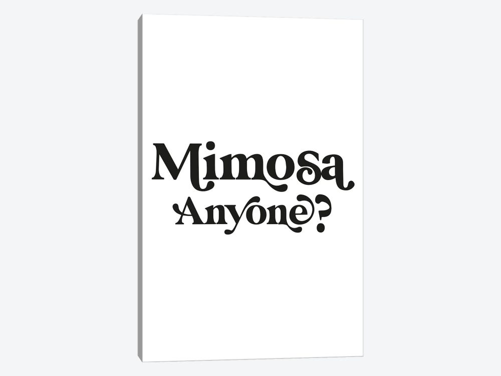 Mimosa Anyone? by Mambo Art Studio 1-piece Canvas Print