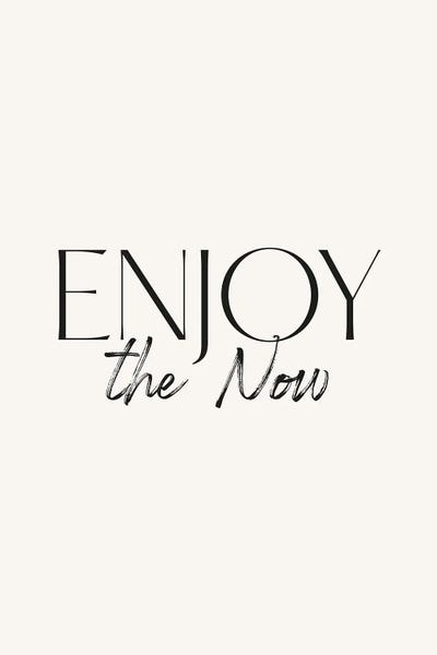 Enjoy The Now Quote by Mambo Art Studio metal wall art