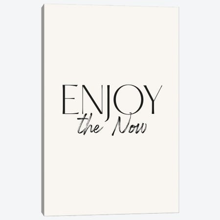 Enjoy The Now Quote Canvas Print #MSD165} by Mambo Art Studio Canvas Art