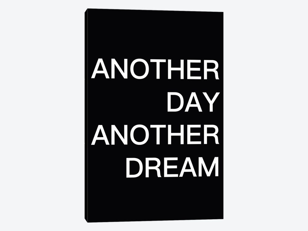 Another Day Another Dream by Mambo Art Studio 1-piece Canvas Print