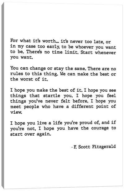 For What It's Worth Scott Fitzgerald Quote Canvas Art Print - Black & White Decorative Art