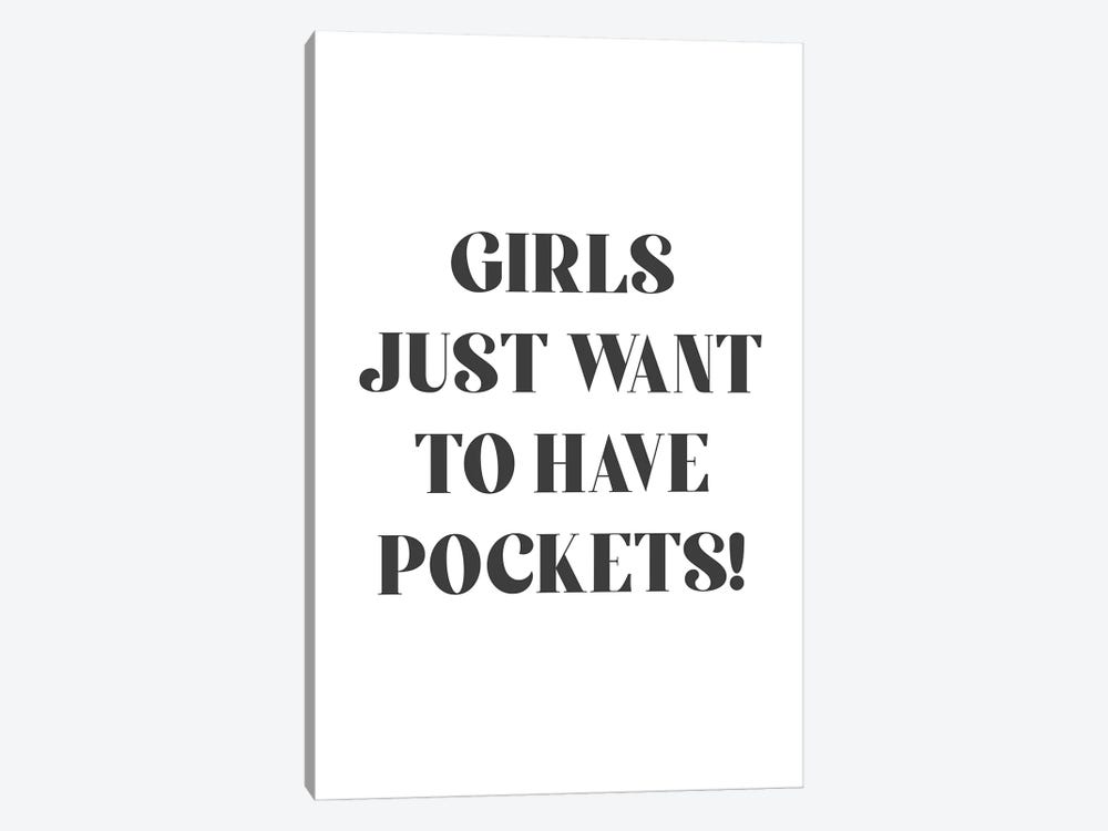 Girls Just Want To Have Pockets by Mambo Art Studio 1-piece Canvas Art